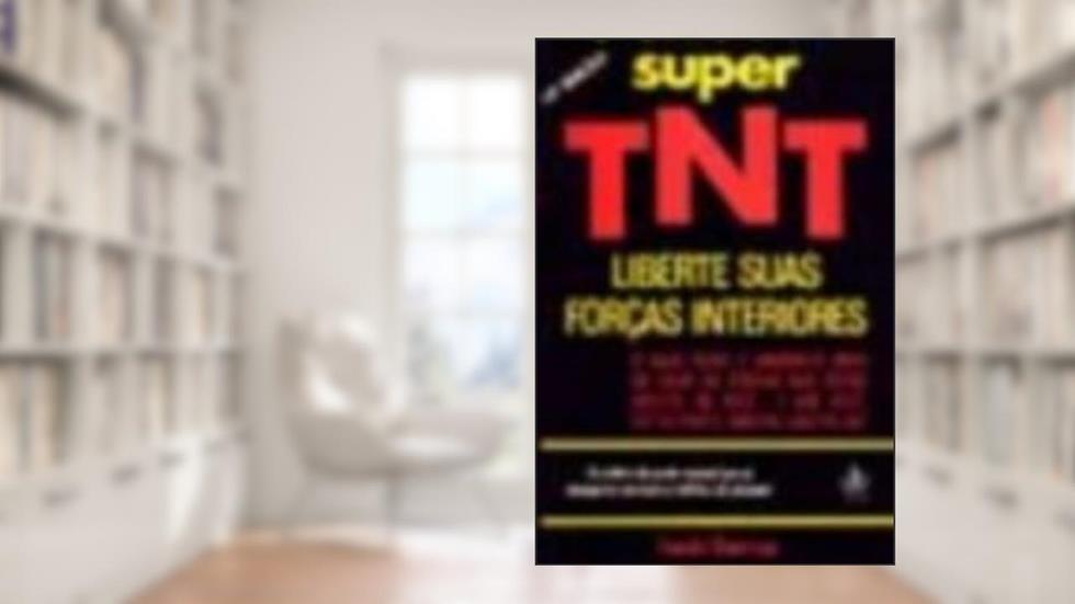Super Tnt - Liberte Suas Forcas Interiores - 16, do autor Sherman