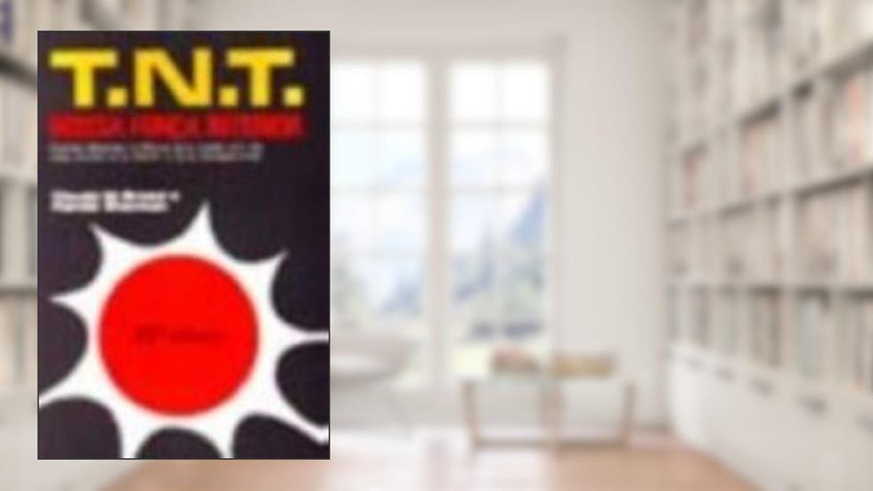 TNT NOSSA FORCA INTERIOR, do autor SHERMAN BRISTOL