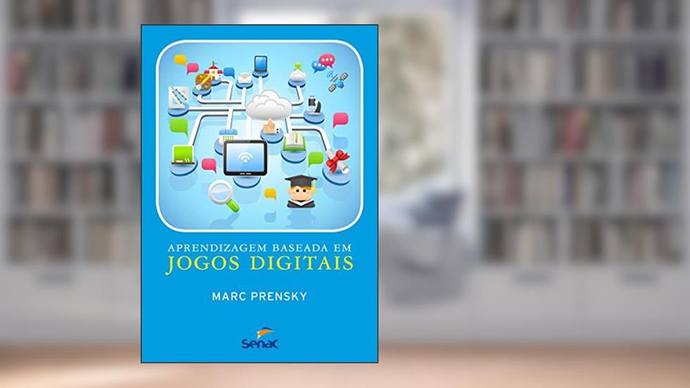 Aprendizagem baseada em jogos digitais, do autor Marc Prensky