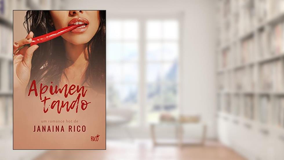 Apimentando, do autor Janaina Rico