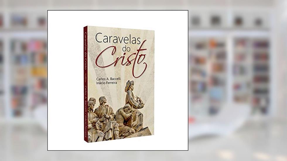Caravelas do Cristo, do autor Vários Autores