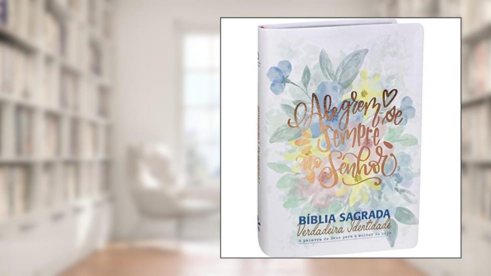 Bíblia Sagrada Verdadeira Identidade NAA: Nova Almeida Atualizada (NAA), do autor SBB Sociedade Bíblica do Brasil