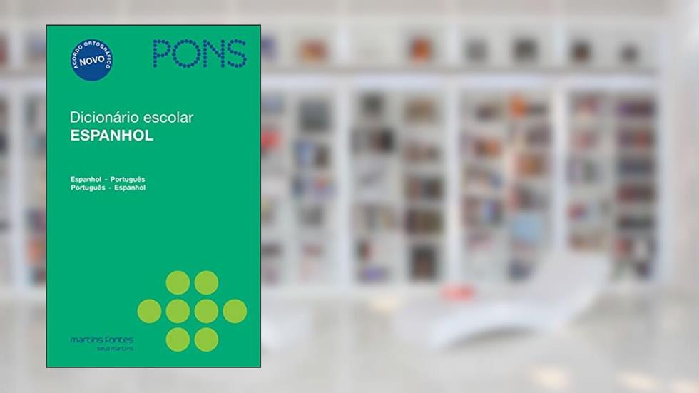Dicionário escolar Espanhol Pons - Esp|Port-Port|Esp, do autor Idiomas Pons