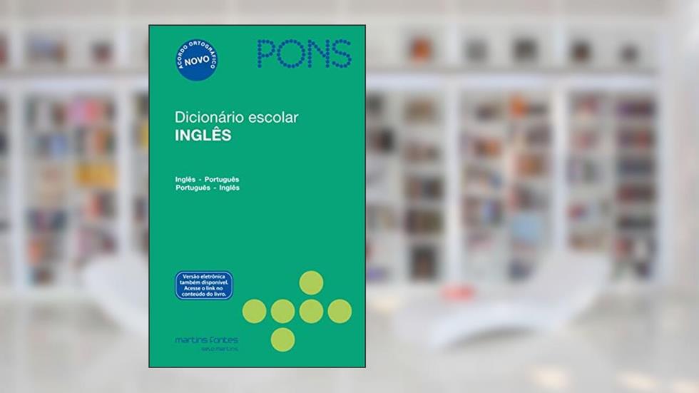 Dicionário escolar Inglês Pons - Inglês-Português|Português-Inglês, do autor Idiomas Pons