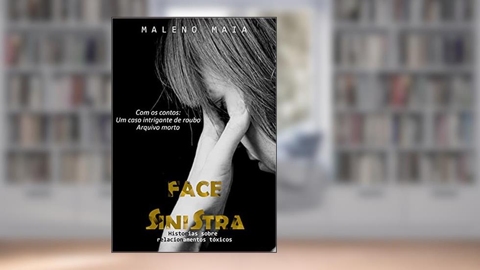 Face Sinistra, do autor Maleno Maia