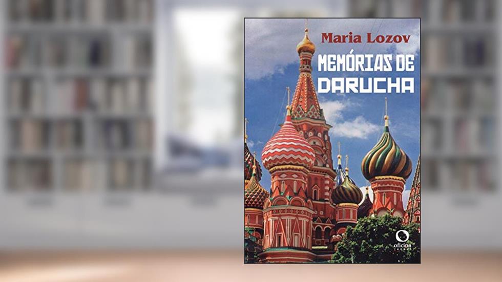 Memórias de Darucha, do autor Maria Lozov