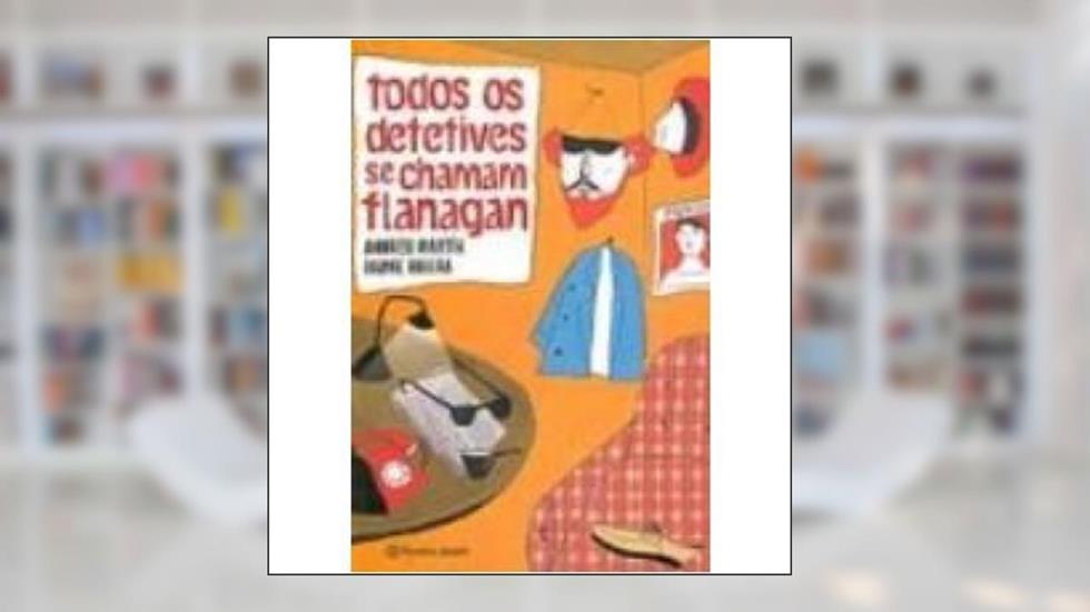 Todos os detetives se chamam Flanagan, do autor Andreu Marti; Jaume Ribera