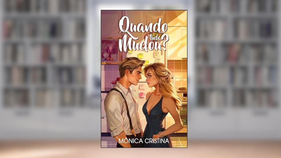 Quando tudo mudou?, do autor Mônica Cristina