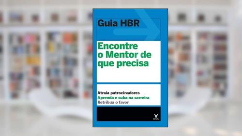 Capa de Encontre o Mentor de que Precisa, do autor Actual
