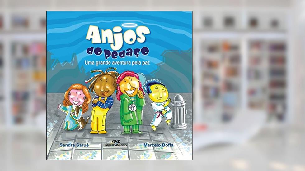 Anjos do Pedaço, do autor Sandra Saruê