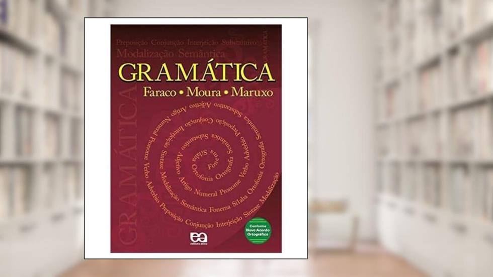 Gramática, do autor Francisco Marto Moura; Carlos Emílio Faraco