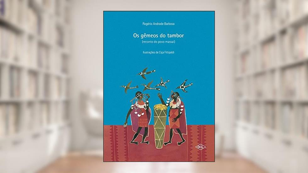 Os gêmeos do tambor, do autor Rogerio Andrade Barbosa