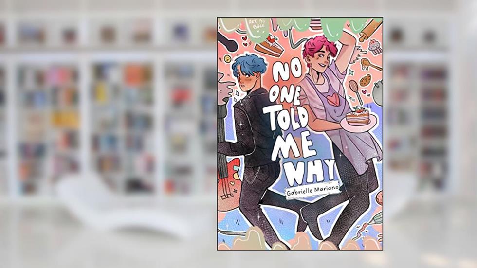 No One Told Me Why, do autor Gabrielle Mariano