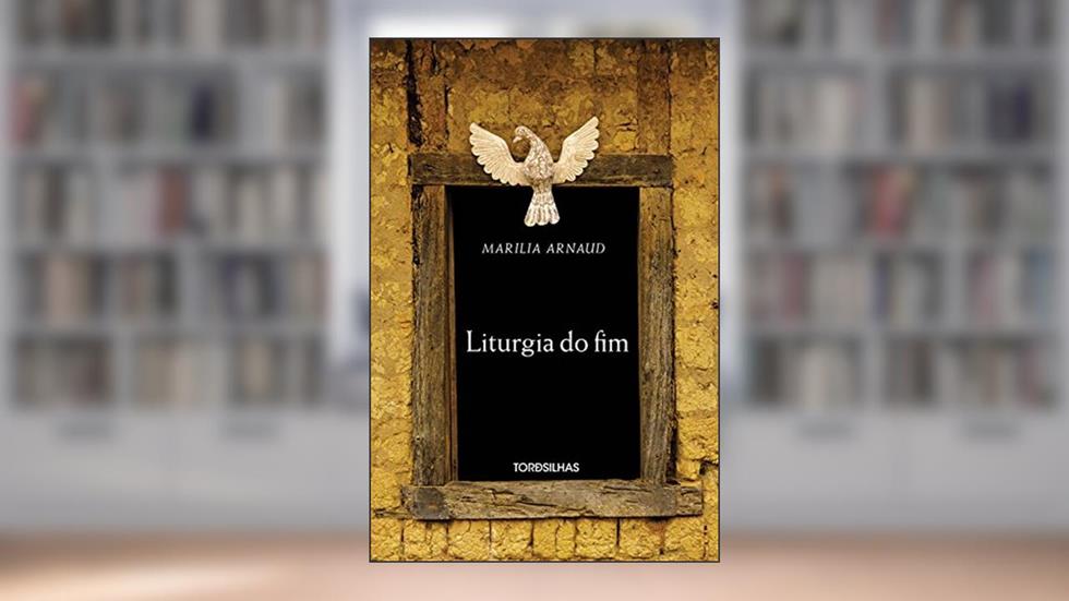 Liturgia do fim, do autor Marilia Arnaud