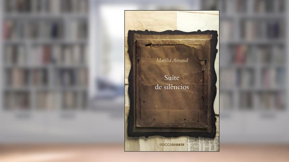 Suíte de silêncios, do autor Marilia Arnaud