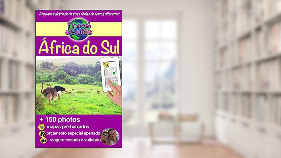 Travel eGuide: África do Sul: Descubra um país maravilhoso com muitos rostos!, do autor Cristina Rebière; Olivier Rebiere
