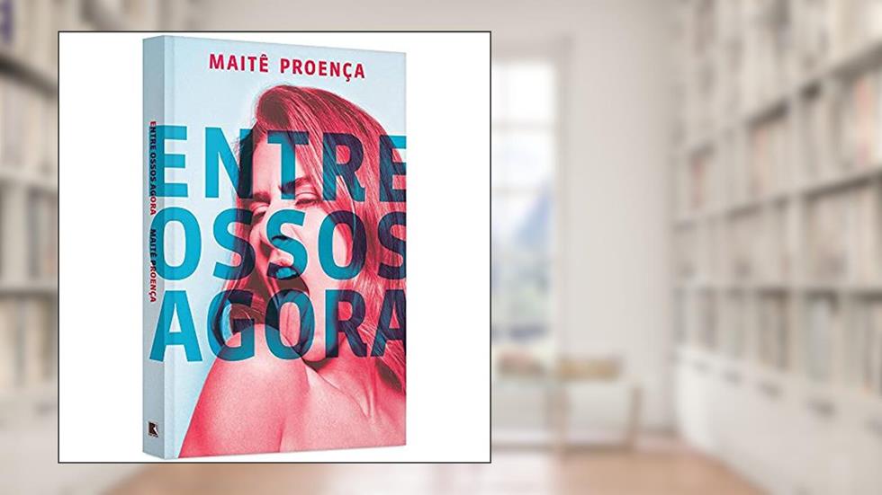 Entre ossos agora, do autor Maite Proença