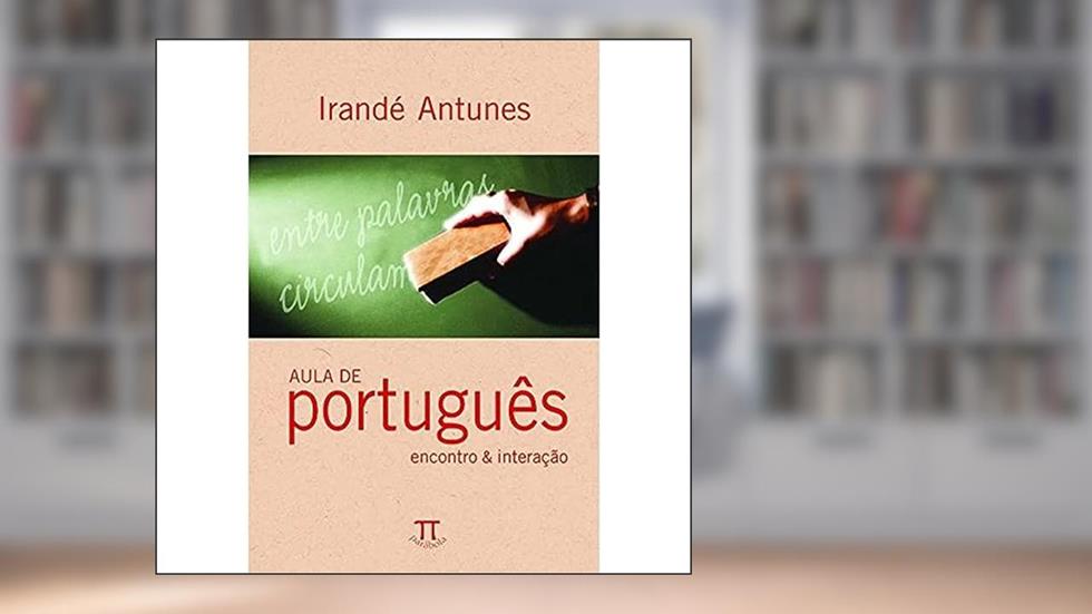 Aula de Português. Encontro & Interação - Volume 14, do autor Irandé Antunes