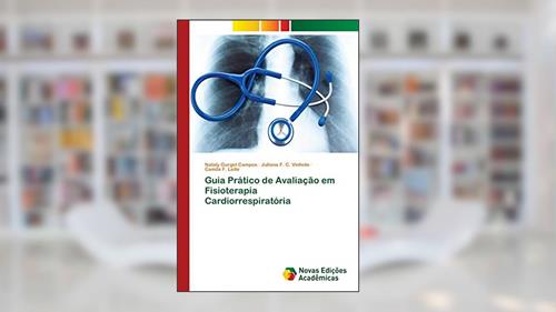 Capa de Guia Prático de Avaliação em Fisioterapia Cardiorrespiratória, do autor Nataly Gurgel Campos; Juliana F C Vinhote; Camila F Leite