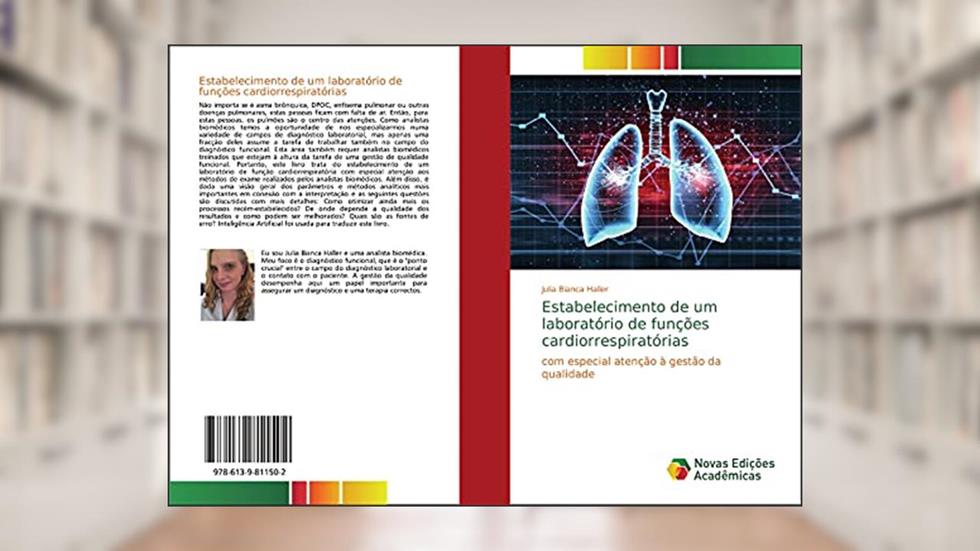 Estabelecimento de um laboratório de funções cardiorrespiratórias: com especial atenção à gestão da qualidade, do autor Julia Bianca Haller