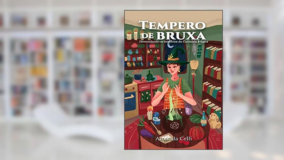 Tempero De Bruxa, do autor Amanda Celli