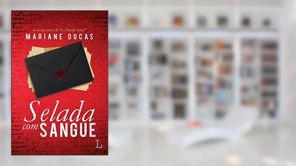 Selada com Sangue, do autor Mariane Ducas
