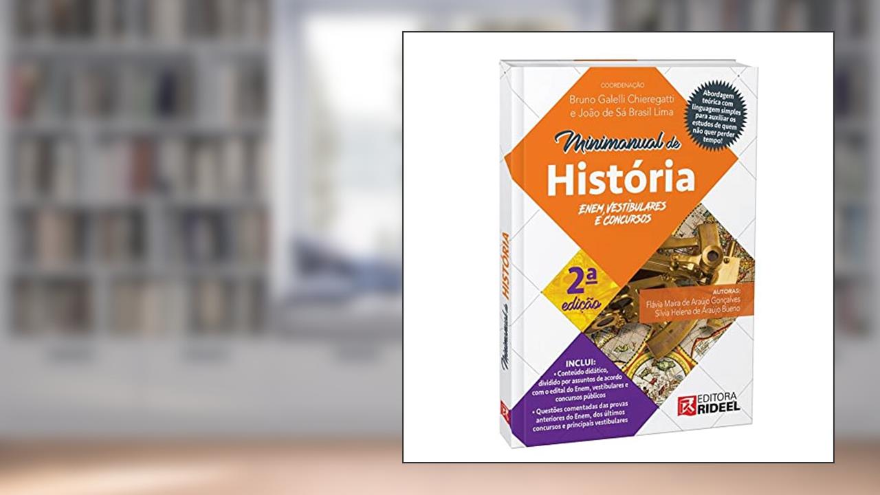 Minimanual de História - Enem, Vestibulares e Concursos - 2ª Edição, do autor Chieregatti, Bruno E Lima, Joao De Sa (coords.) Co