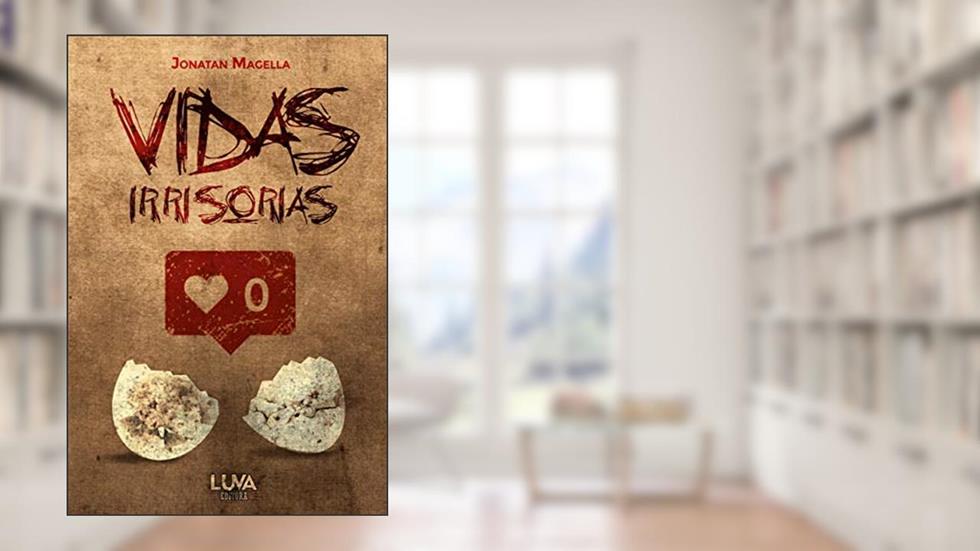 Vidas Irrisórias, do autor Jonatan Magella