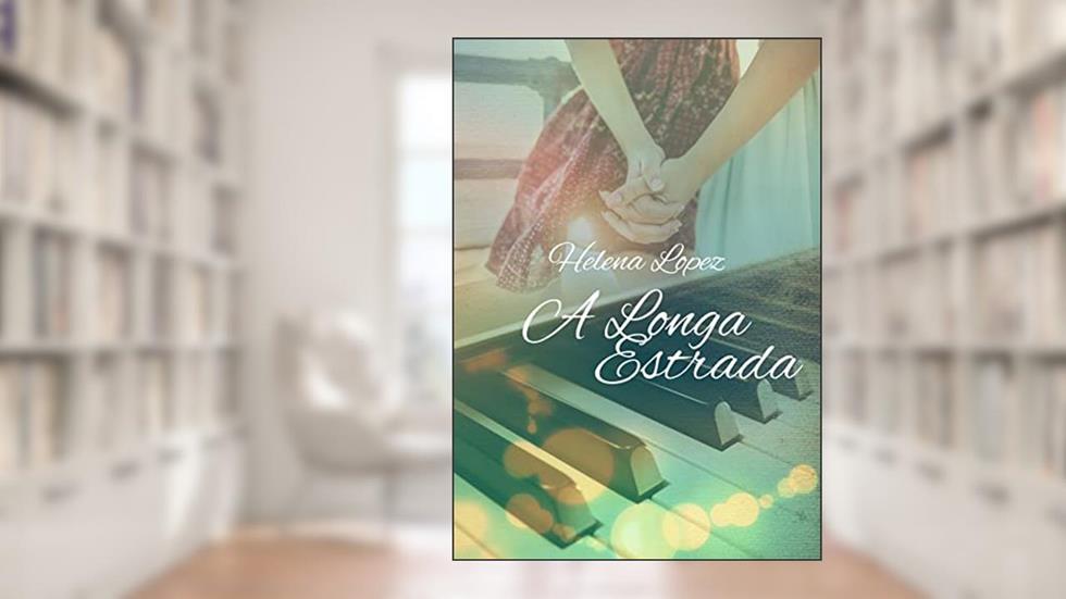 A Longa Estrada, do autor Helena Lopez
