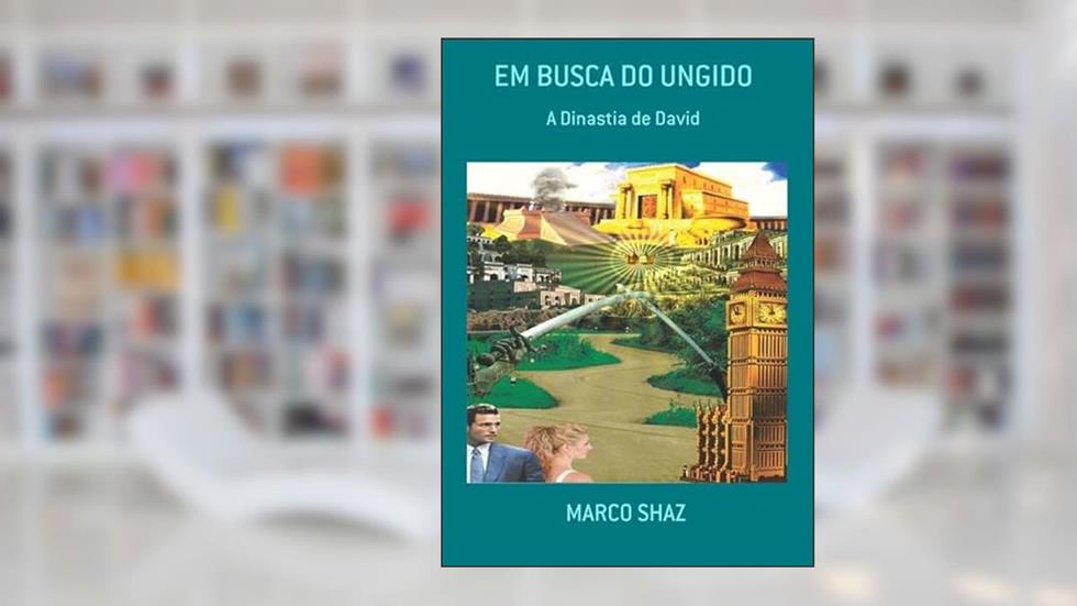 Em Busca do Ungido, do autor Marco Shaz