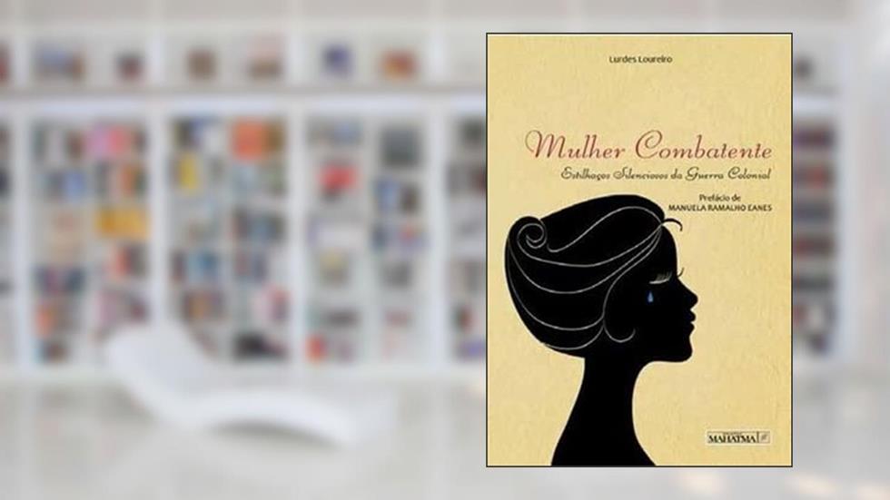Mulher Combatente, do autor Lourdes Loureiro