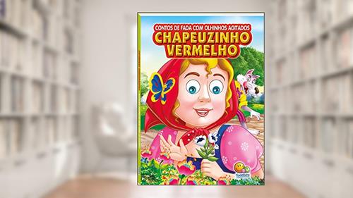 Capa de Chapeuzinho Vermelho - Coleção Contos de Fada com Olhinhos Agitados, do autor Vários Autores
