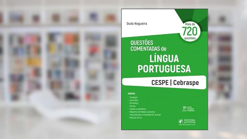 Questões Comentadas de Língua Portuguesa CESPE/CEBRASPE - 8ª Edição (2025), do autor Duda Nogueira