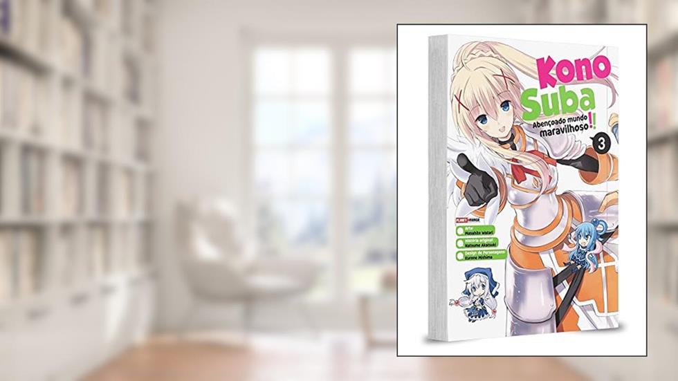 Konosuba: Abençoado Mundo Maravilhoso! Vol. 3, do autor Natsume Akatsuki