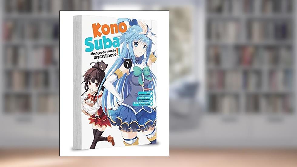 Konosuba: Abençoado Mundo Maravilhoso! Vol. 7, do autor Natsume Akatsuki