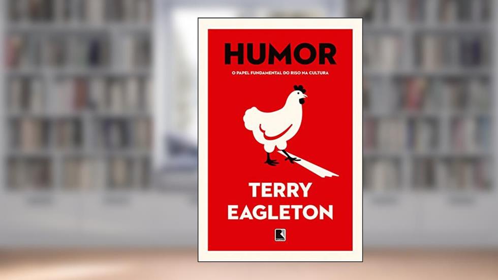 Humor: O papel fundamental do riso na cultura, do autor Terry Eagleton