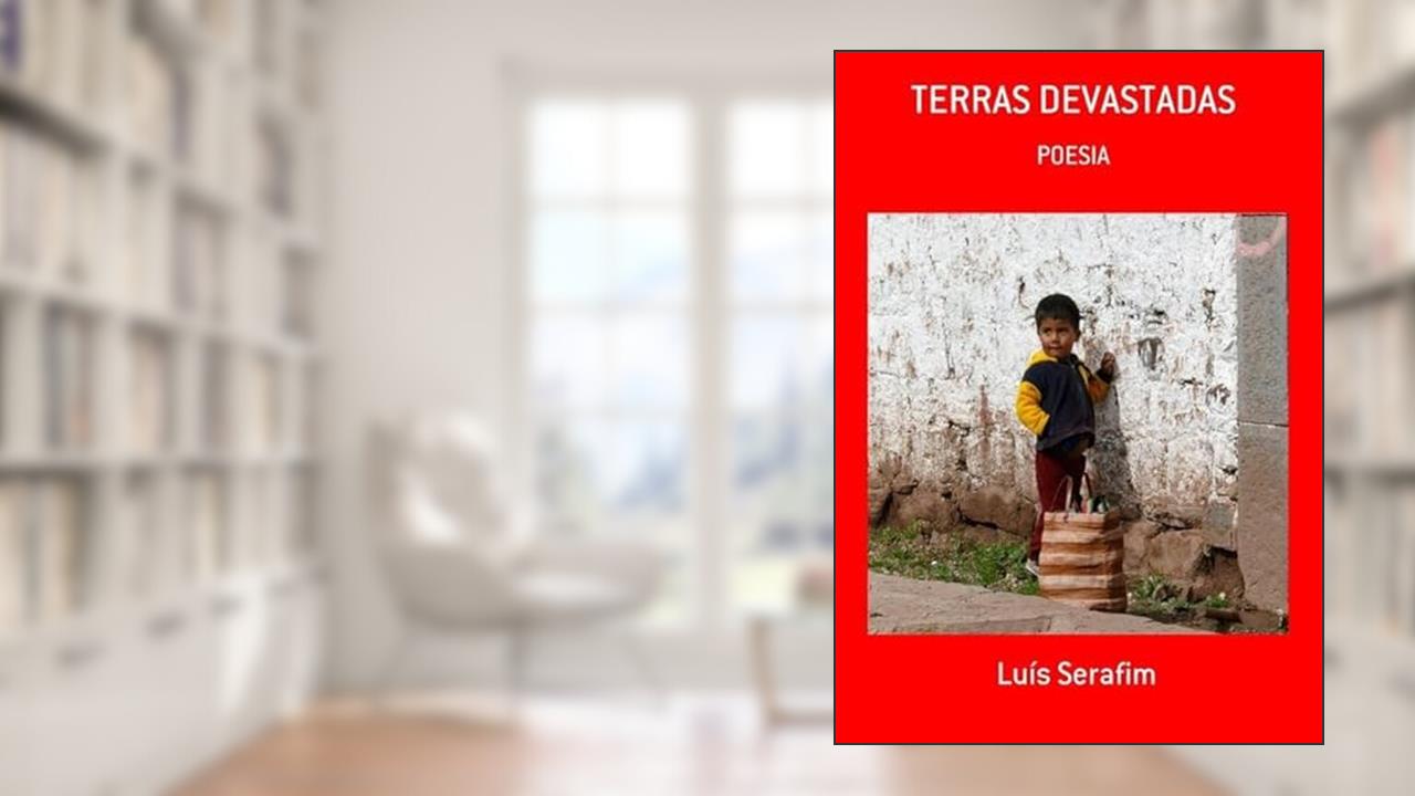 Terras Devastadas, do autor Luís Serafim