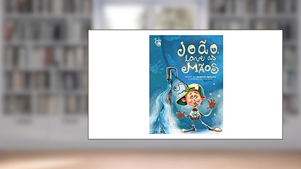 João, Lave as Mãos, do autor Robson Renato