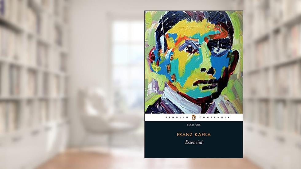 Essencial Franz Kafka, do autor Franz Kafka