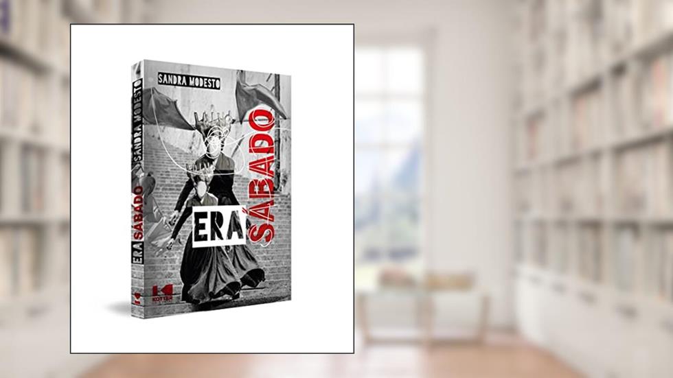 Era Sábado, do autor Sandra Modesto