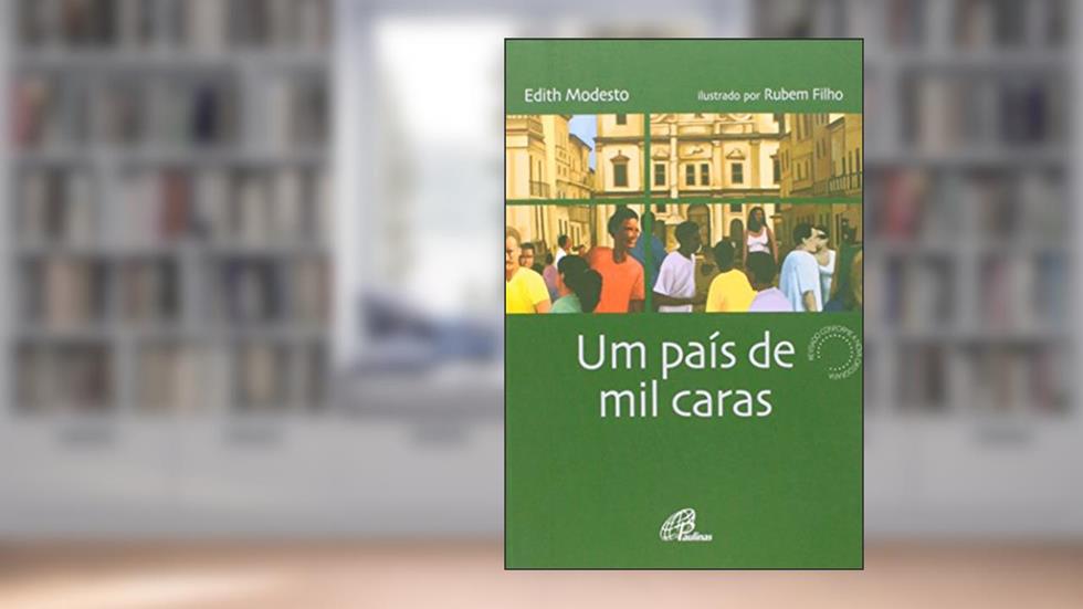 Um País de Mil Caras, do autor Edith Modesto