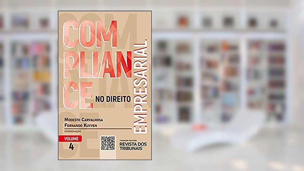 Compliance No Direito Empresarial Volume 4, do autor Luiz Fernando Kuvyem; modesto Carvalhosa