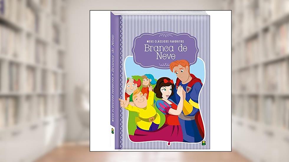 Meus Clássicos Favoritos: Branca de Neve, do autor CRISTINA MARQUES