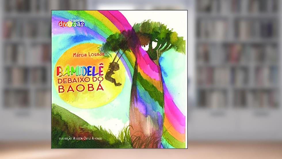 Bamidelê Debaixo do Baobá (Volume 1), do autor Márcia Losada