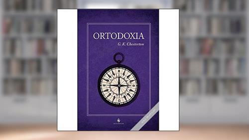 Capa de Ortodoxia, do autor G. K. Chesterton