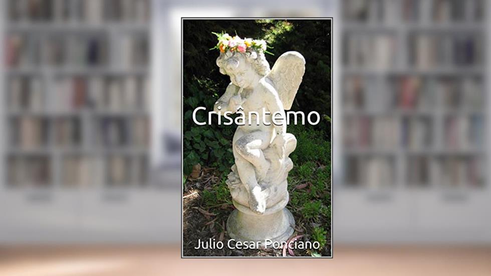 Crisântemo, do autor Julio Cesar Ponciano