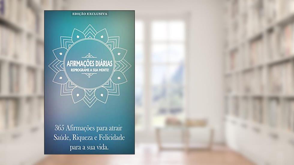 LEI DA ATRAÇÃO: Afirmações Para Atrair Saúde, Riqueza - Dinheiro e Felicidade Para Sua Vida! Use o poder da lei da atração, reprograme a sua mente e manifeste o que quiser na sua vida!, do autor Marco Rocha