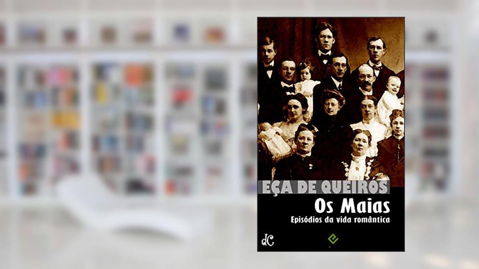 Os Maias. Com posfácio de José Veríssimo, do autor Eça de Queirós
