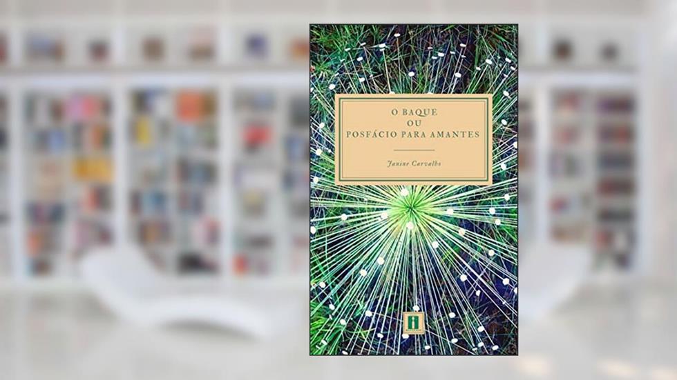 O Baque: Posfácio para Amantes, do autor Janine Carvalho