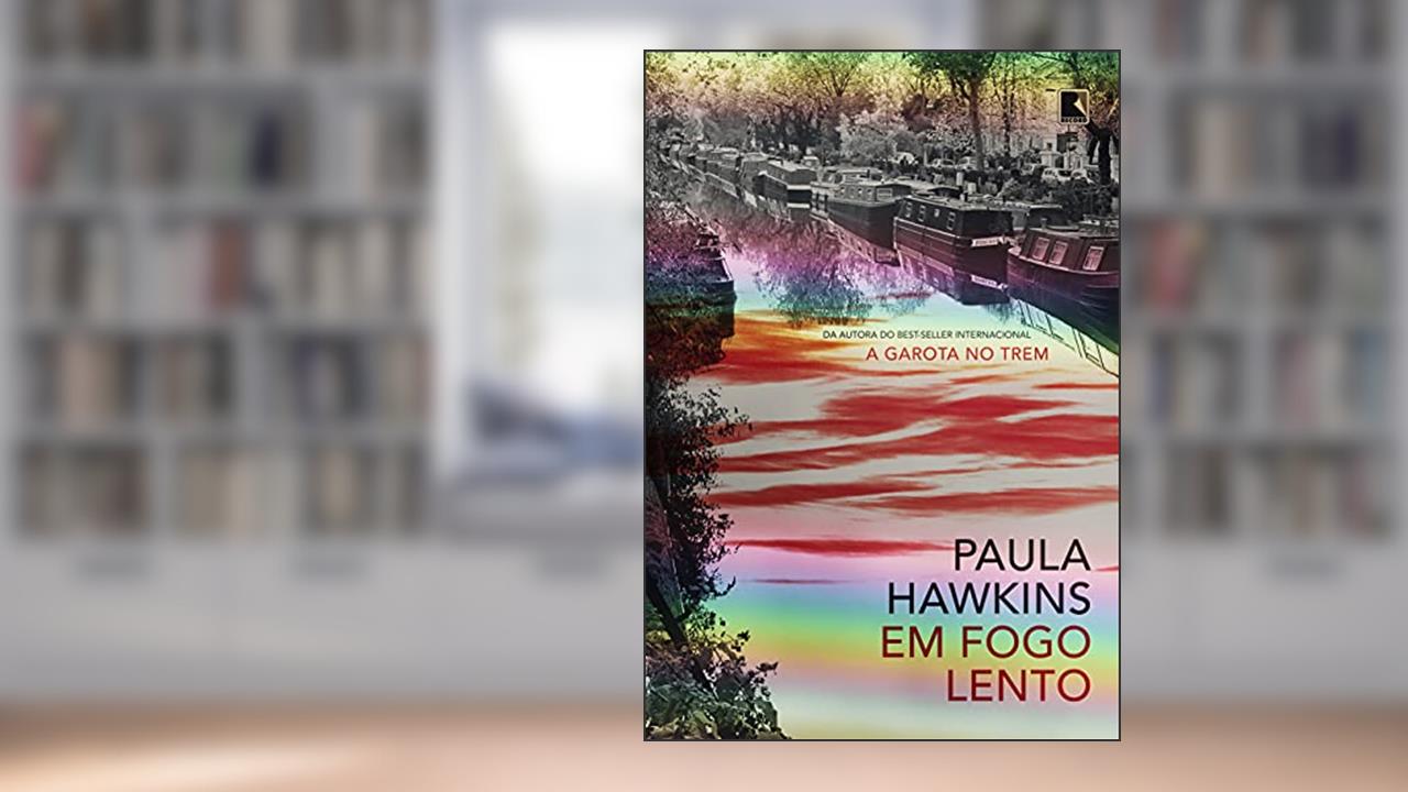 Em fogo lento, do autor Paula Hawkins